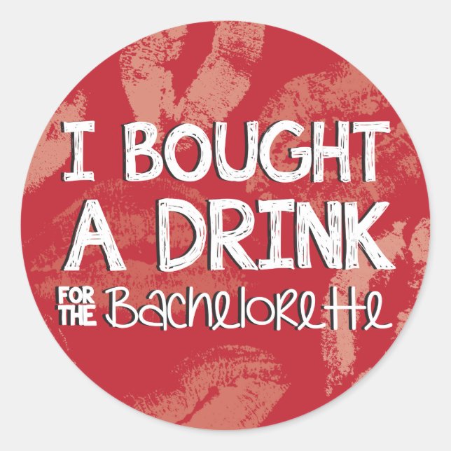 Bachelorette Party Drink Sticker (Front)