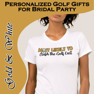 Bachelorette Party Glitter Most Likely to Funny T-Shirt