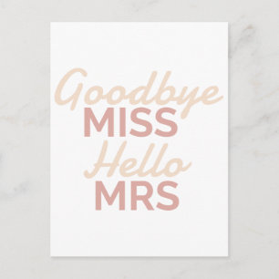Bachelorette Party Goodbye Miss Hello Mrs Bride Postcard