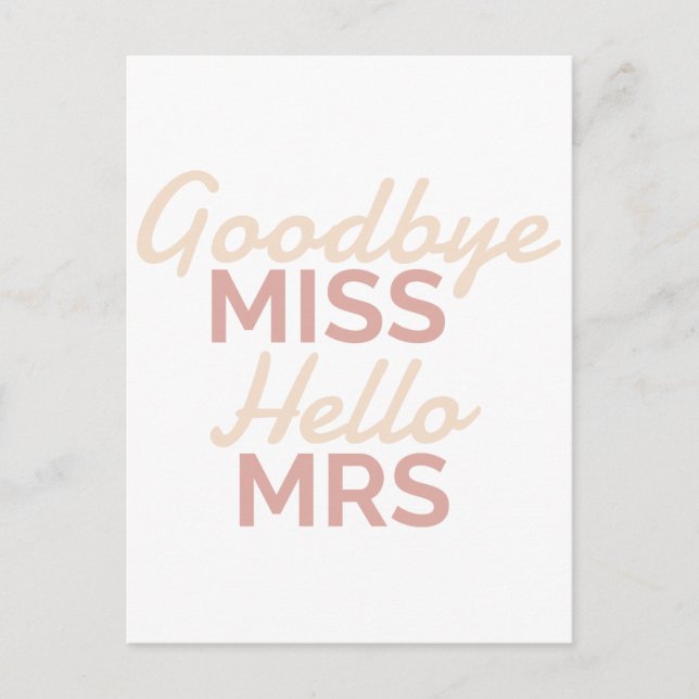Bachelorette Party Goodbye Miss Hello Mrs Bride Postcard (Front)
