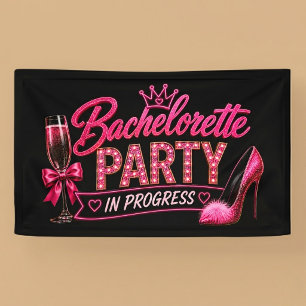 Bachelorette Party In Progress  Banner