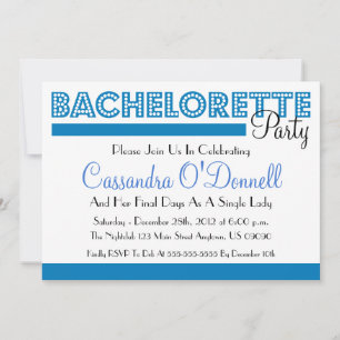 Bachelorette Party Invitations (Blue In Lights)