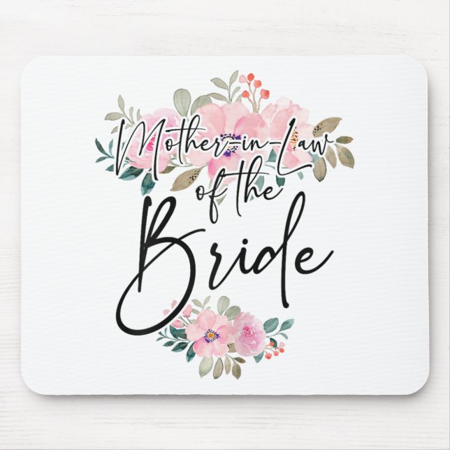 Bachelorette Party Mother-in-law The Bride Matchin Mouse Mat (Front)