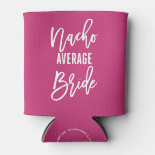 Bachelorette Party Nacho Average Fiesta Favour Can Cooler