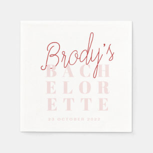 Bachelorette Party Napkins - Brody