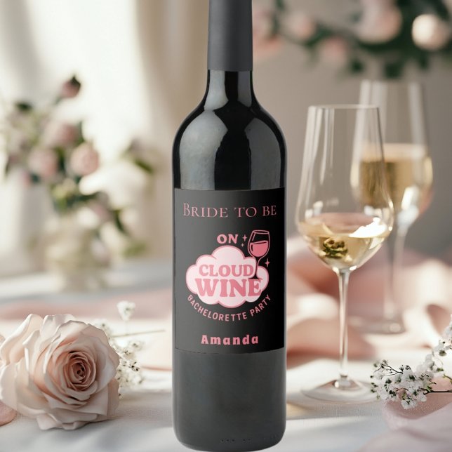 Bachelorette party on cloud wine bride black label (Creator Uploaded)