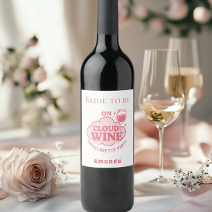 Bachelorette party on cloud wine bride wine label