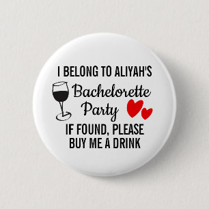 Bachelorette Party Pin Badge - Buy Me a Drink