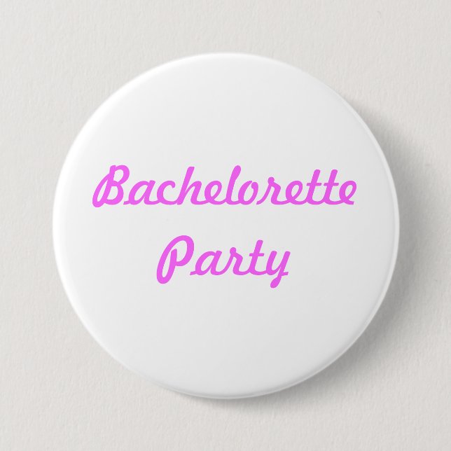 Bachelorette Party Pin Button (Front)