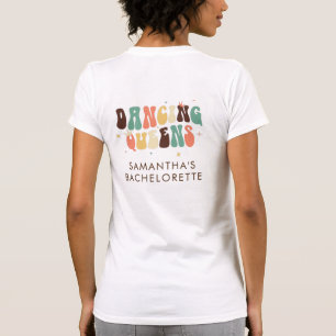 Bachelorette Party Retro Dancing Queens Matching T-Shirt
