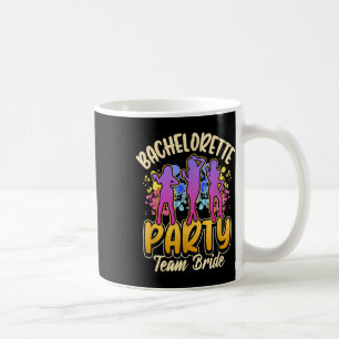 Bachelorette Party Team Bride Coffee Mug