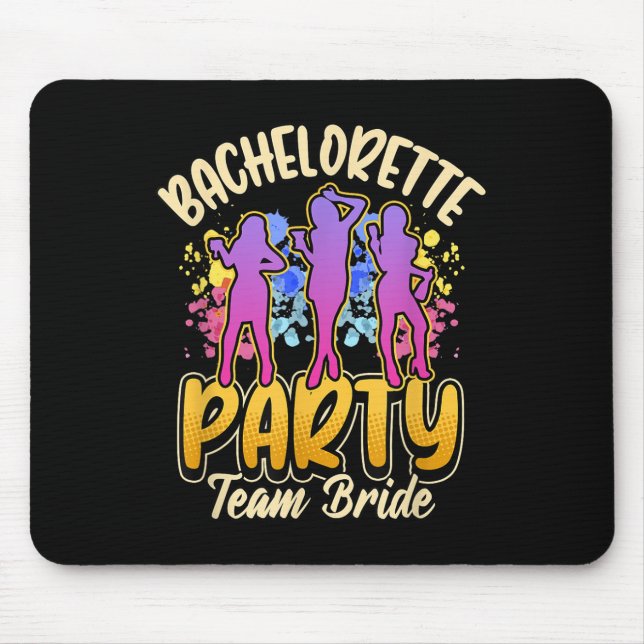 Bachelorette Party Team Bride  Mouse Mat (Front)