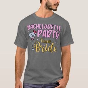 Bachelorette party team bride  T-Shirt