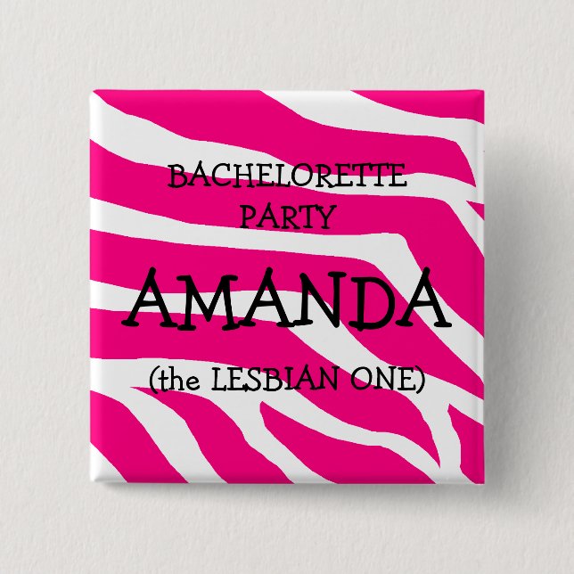 Bachelorette Party The Lesbian One 15 Cm Square Badge (Front)