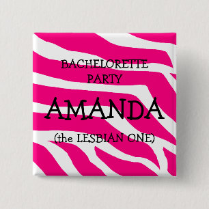 Bachelorette Party The Lesbian One 15 Cm Square Badge