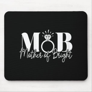 Bachelorette Party Wedding Mum Mother Of The Bride Mouse Mat
