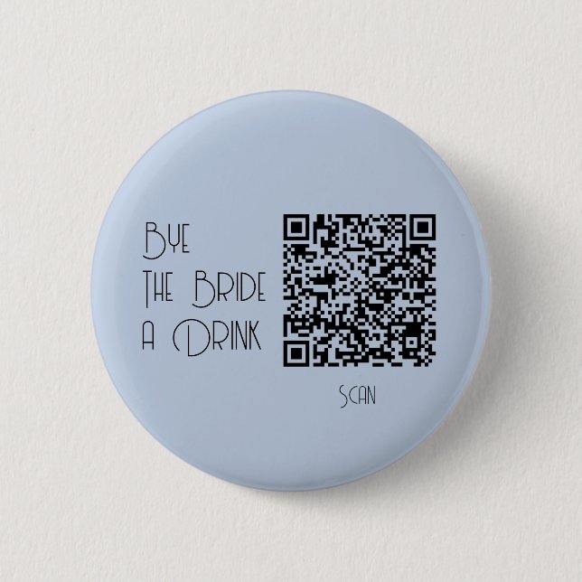 Bachelorette Pastel Qr Code Buy The Bride A Drink 6 Cm Round Badge (Front)