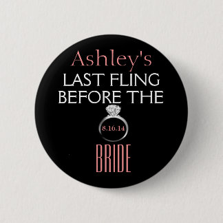 Bachelorette Pin- Bride 6 Cm Round Badge