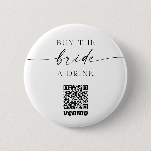 Bachelorette QR Code Buy The Bride A Drink 6 Cm Round Badge (Front)