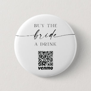 Bachelorette QR Code Buy The Bride A Drink 6 Cm Round Badge