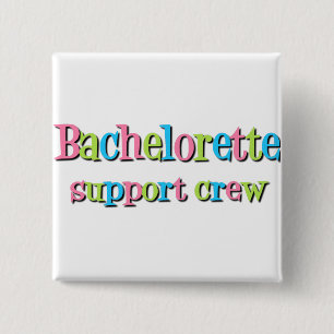 Bachelorette support crew button