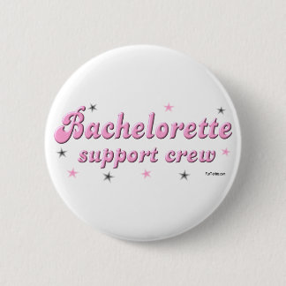 Bachelorette support crew button