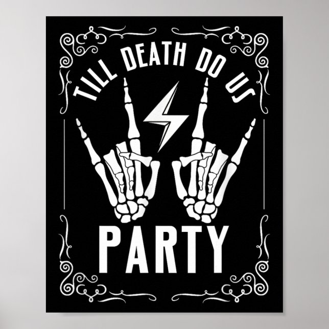 Bachelorette Till Death Do Us Party Skeleton Hand  Poster (Front)