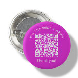 Bachelorette Venmo QR code Buy The Bride A Drink 3 Cm Round Badge<br><div class="desc">Hot Pink " Buy the Bride a Drink" Venmo Custom QR Code Badge.</div>