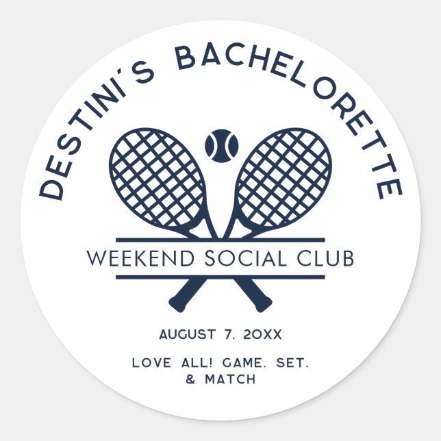 Bachelorette Weekend Tennis Club Party Custom Classic Round Sticker (Front)