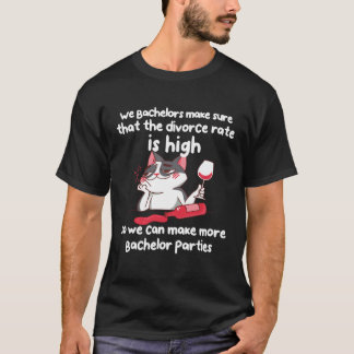 Bachelors Cats Parties T-Shirt