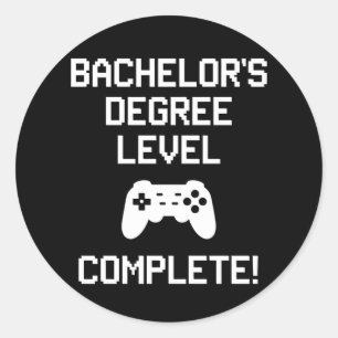 Bachelor's Degree Level Complete Gaming Gamer Classic Round Sticker