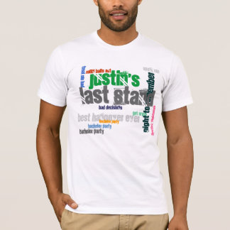 Bachelor's Last Stand T-Shirt