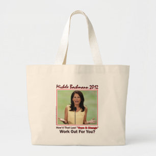Bachmann 2012 - howd that hope and change work out large tote bag
