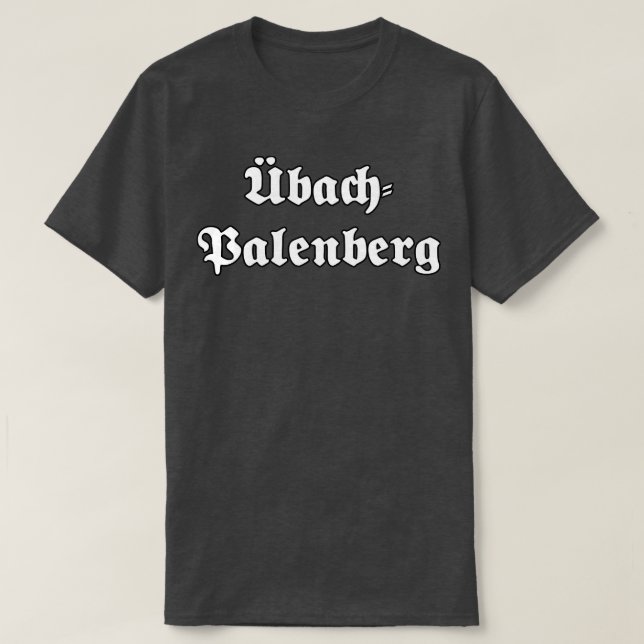 bachPalenberg written with gothic font T-Shirt (Design Front)