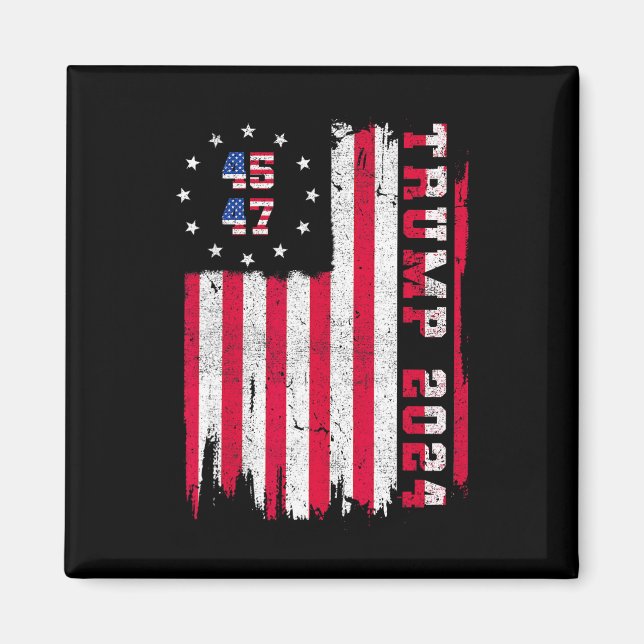 Back) 45 47 Trump 2024 American Flag  Magnet (Front)