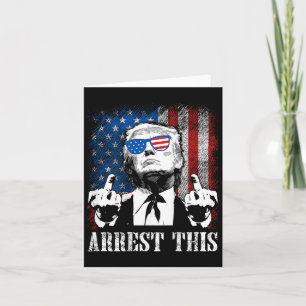 Back) Arrest This Trump 2024 Us American Flag  Card
