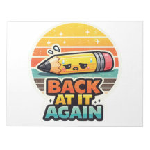 Back At It Again Funny Pencil School Design