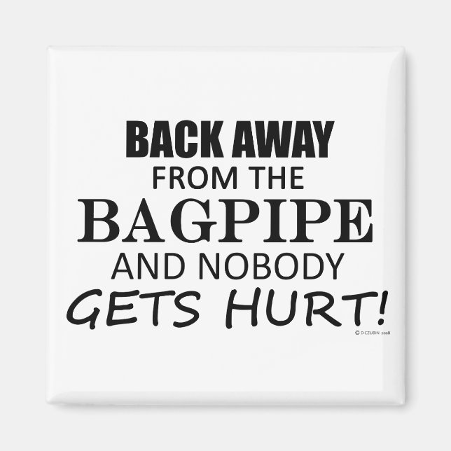 Back Away From The Bagpipe Magnet (Front)