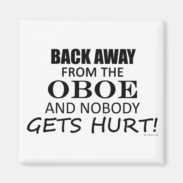 Back Away From The Oboe Magnet (Front)