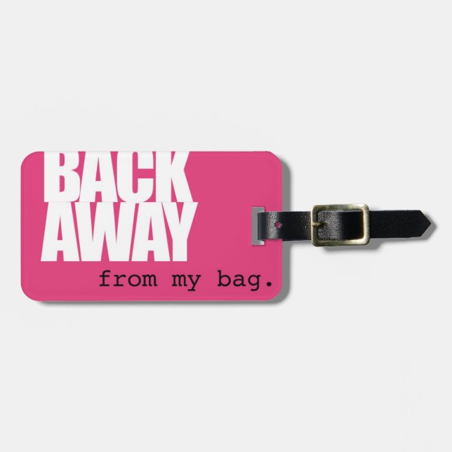 Back Away Luggage Tag (Front Horizontal)