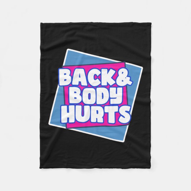Back Body Hurts Fleece Blanket (Front)