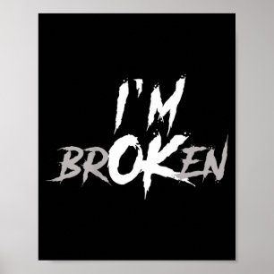 Back Broken Invisible Illness Saying Men Women Poster