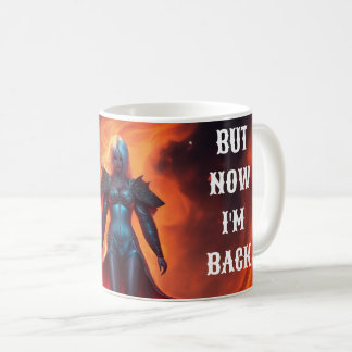  BACK FROM HELL DESIGN COFFEE MUG