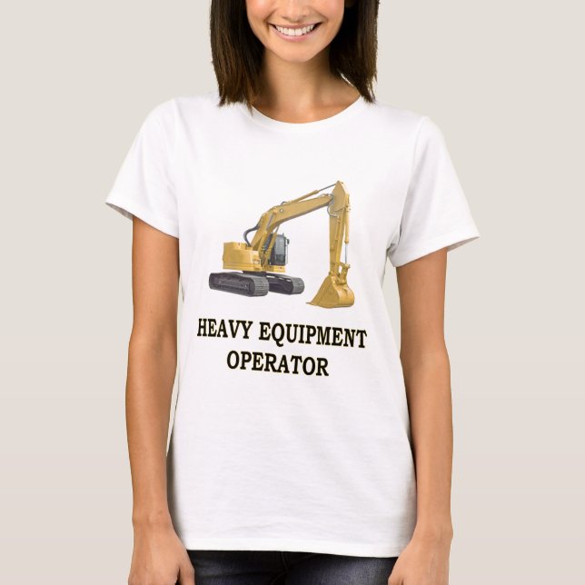 BACK HOE T-Shirt (Front)