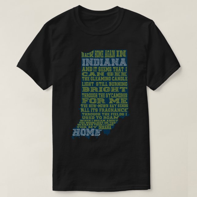 Back Home again in Indiana T-Shirt (Design Front)
