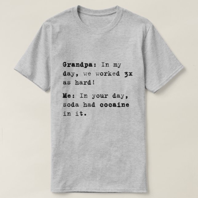 Back in my day funny Grandpa tee (Design Front)