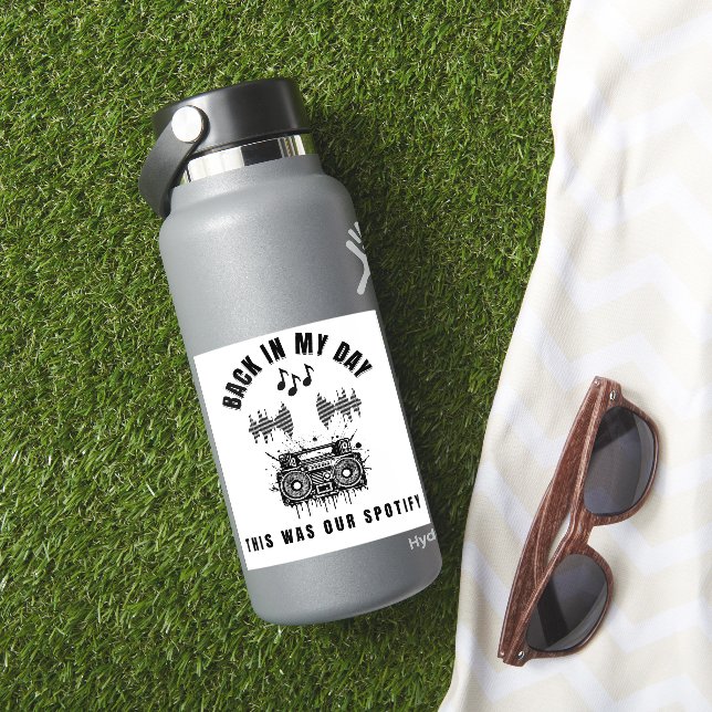 Back in My Day This was Our Spotify (HydroFlask Insitu)