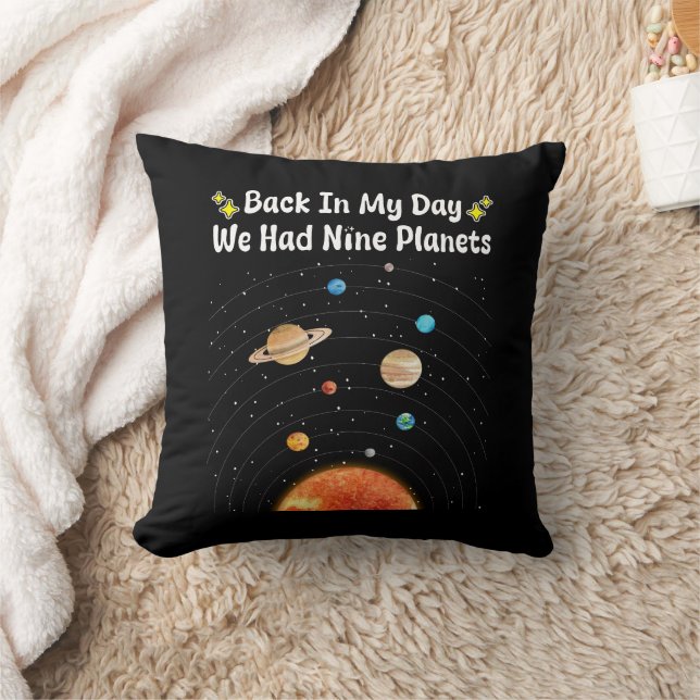 Back In My Day We Had Nine Planets Pluto Astronomy Cushion (Blanket)