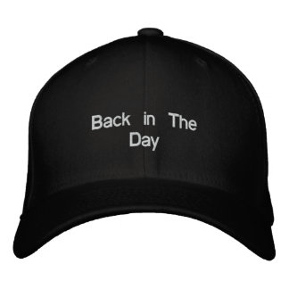 Back in The Day Embroidered Hat