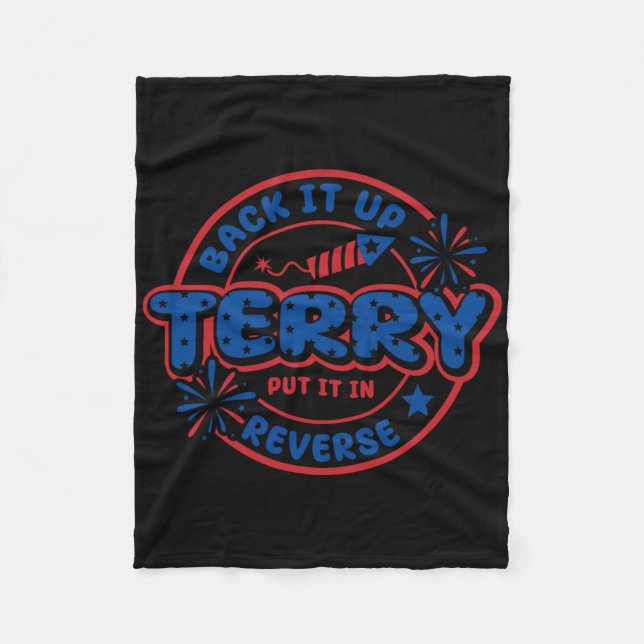 Back It Up Terry Put It In Reverse 4th Of July Fir Fleece Blanket (Front)